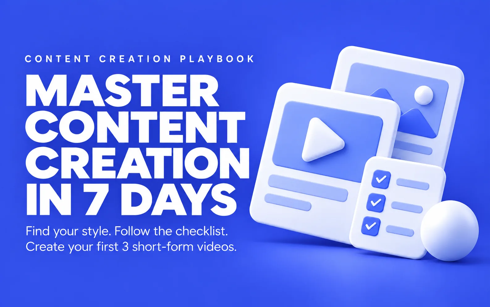 Master Content Creation in 7 Days